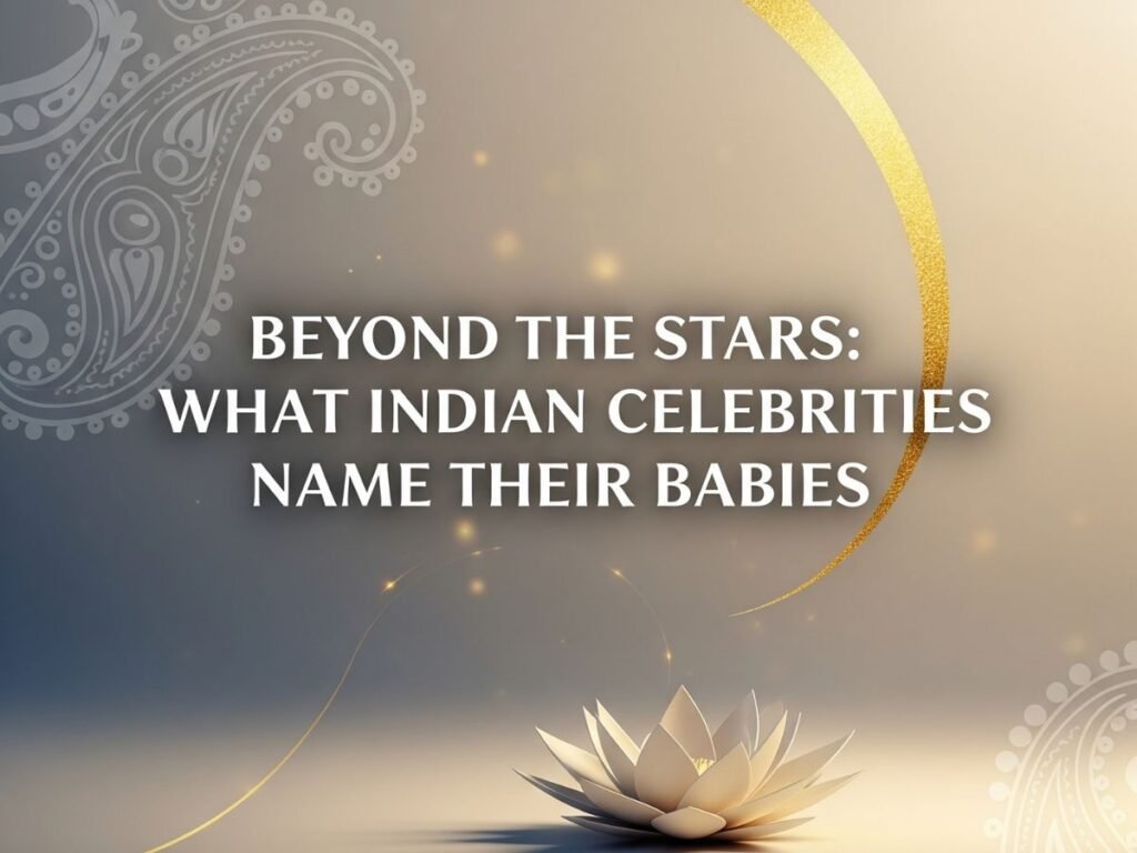 What Indian Celebrities Name Their Babies: Modern Syllable Trends