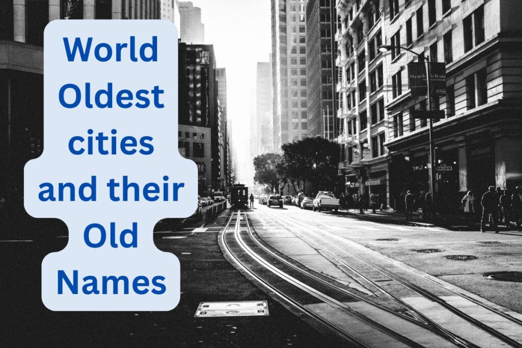 What’s in a Name? These World-Famous Cities Used to Be Called Something Else!